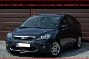 Ford Focus Lift 1.6 TDCi 90KM Zamiana Zarejestrowany w PL Serwis